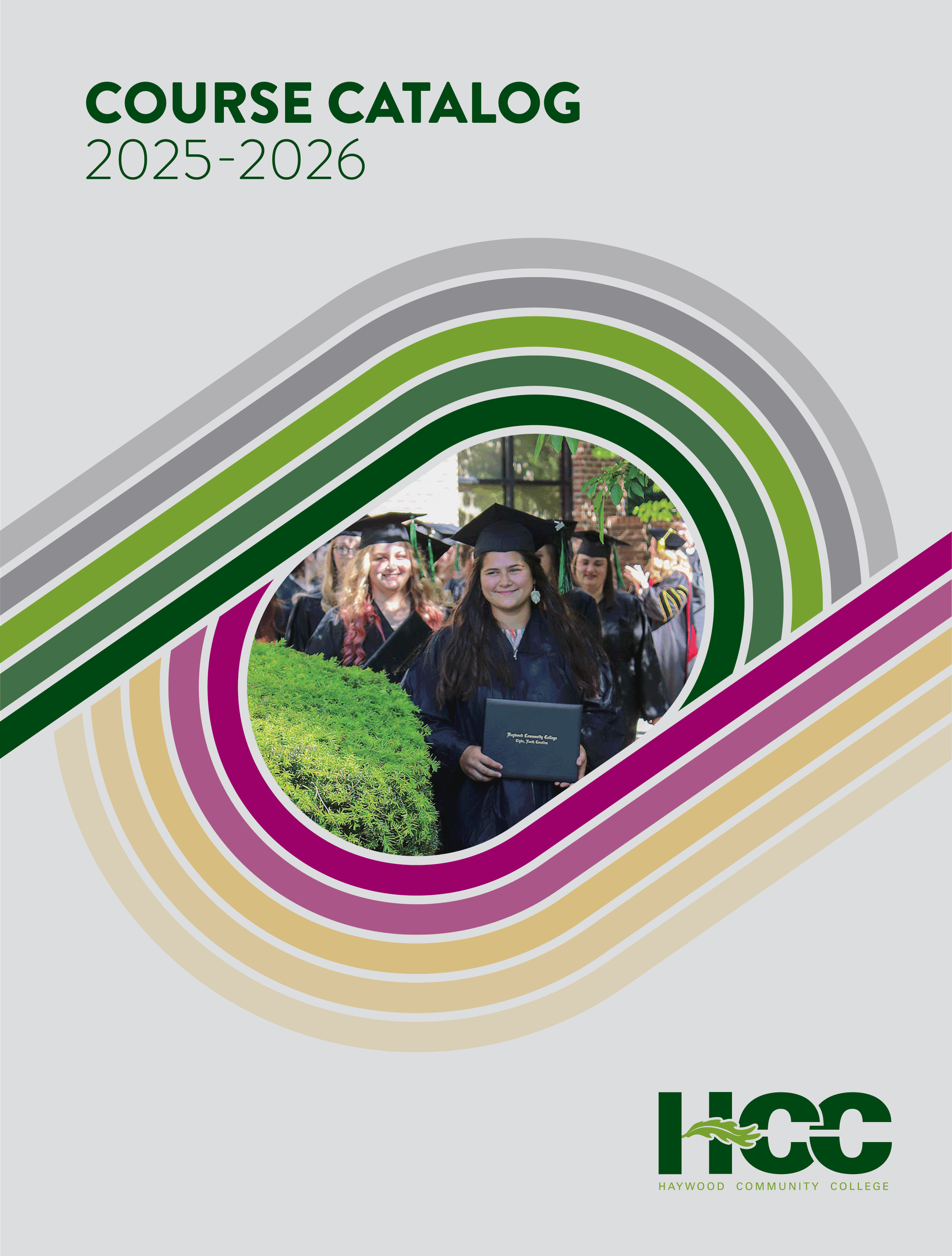 2025-2026 Course Catalog for Haywood Community College, cover images of a student working on machinery, a student in graduation robes, and the front entrance of a building on campus.